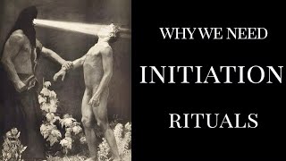 Why we need initiation rituals [upl. by Santini213]