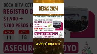 📌🎓Tienes hasta el 18 de diciembre del 2024 ¿Soluciones de registro de la Beca Rita Cetina [upl. by Petronille]