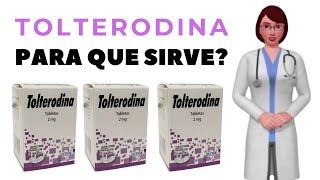 TOLTERODINA que es y para que sirve tolterodina como se toma tolterodina 2 mg [upl. by Quickman]