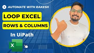 UiPath  How to Loop through Rows and Columns in Excel [upl. by Varion156]