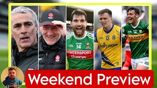 Can Donegal UPSET Derry 🤔 McGuinness vs Harte 😳 Mayo vs Roscommon 🔥 Weekend Preview [upl. by Hephzipah658]