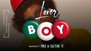 Lover Boy  Barnaba Mnz x Sector 17 Mashup 2024 🇻🇺 [upl. by Efar]