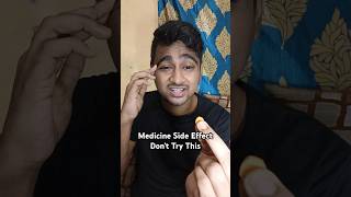 Medicine Side Effects 🚨Dont Try this youtubeshorts funnyshorts trandingshorts [upl. by Lyrradal]