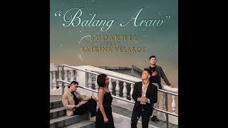 Balang Araw Official Music Video  BuDaKhel feat Katrina Velarde [upl. by Welbie363]