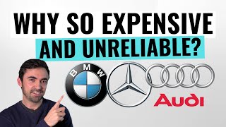 Why Luxury Cars Are Unreliable And Expensive  BMW Mercedes And More [upl. by Kial]