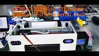 2023 New ACHI A3 Roll DTF film Printer Factory Test dtfprinter [upl. by Hyde]