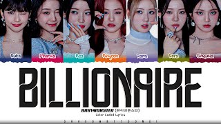 BABYMONSTER BILLIONAIRE Lyrics 베이비몬스터 BILLIONAIRE 가사 Color CodedEng  ShadowByYoongi [upl. by Davine]