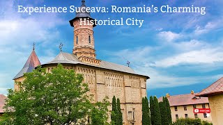 Experience Suceava Romania’s Charming Historical City [upl. by Kendrah]