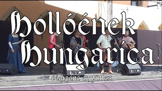 Hollóének Hungarica régizene együttes [upl. by Neumann462]