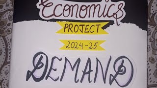 Economics Project DEMAND class 11 [upl. by Enelime550]