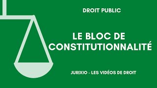 Le bloc de constitutionnalité [upl. by Idnarb413]