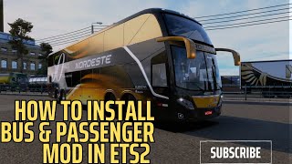 ETS2 Bus Mod Tutorial How to Install Add Passengers and Use Bus Terminals v147 amp v148 howto [upl. by Dun329]