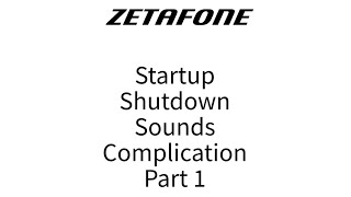 268 Zetafone Startup and Shutdown Sounds Compilation Fixed Part 1 [upl. by Tai]