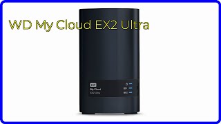 REVIEW 2024 WD My Cloud EX2 Ultra ESSENTIAL details [upl. by Selim]