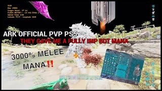 ARK OFFICIAL PVP PS5  BDT GAVE ME THE 3000 MELEE MANA😈‼️ [upl. by Nitza]