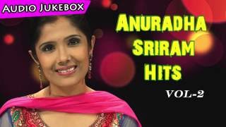 Anuradha Sriram Super Hit Audio Jukebox Vol  2 [upl. by Hosfmann630]