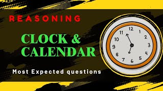 Clock and Calendar Reasoning  Concept and Questions solved  apssb csat SimpleWays31 [upl. by Darom628]