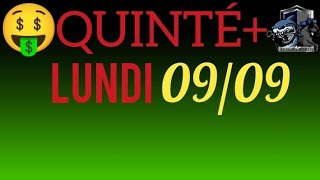 PRONOSTIC PMU QUINTE DU JOUR LUNDI 9 SEPTEMBRE 2024 [upl. by Atiekan]