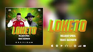 Malabar Spiral Ft Tibass Kazematik LOKETO audio officiel [upl. by Assyla878]