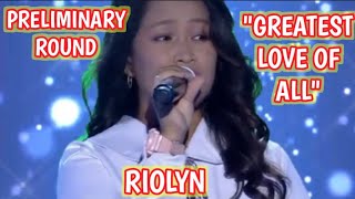 GREATEST LOVE OF ALL  RIOLYN  PRELIMINARY ROUND  TAWAG NG TANGHALAN SCHOOL SHOWDOWN SHOWTIME [upl. by Rialb]