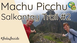 Machu Picchu ● Peru ● Salkantay Trek 2 ⦿ Weltreise Vlog 37 [upl. by Yelssew]