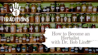 How to Become a Herbalist with Bob Linde [upl. by Stiegler]