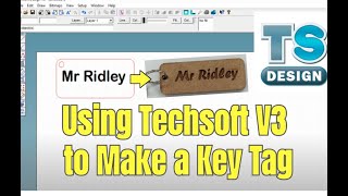 Using Techsoft V3 to Make a Key Tag [upl. by Conny]