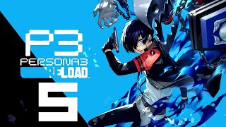 ESTO SE PONE INTERESANTE  PERSONA 3 RELOAD  Directo 5 [upl. by Ahteres]