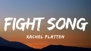 Rachel Platten  Fight Song Lyrics [upl. by Adoree]