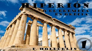 📕 Hiperión o el Eremita en Grecia Audiolibro en español parte 1  Hiperión F Hölderlin audiolibro 📕 [upl. by Fleisig]