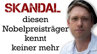 Skandal  Diesen deutschen Nobelpreisträger kennt keiner mehr [upl. by Garrott]