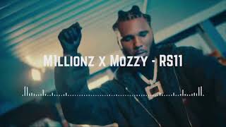 M1llionz x Mozzy  RS11 Official Music [upl. by Lareine726]