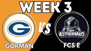 HS Series Bishop Gorman vs FCS East  Week 3 [upl. by Airdnaid]