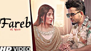 Fareb R Nait Official Song  Gurlez Akhtar New Punjabi songs 2023 Latest Punjabi song 2023 [upl. by Atteuqal768]