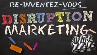 La disruption comme stratégie marketing [upl. by Esylla450]