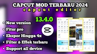 Capcut mod apk pro terbaru 2024  Capcut pro v 1330 v2  New update  Edit video [upl. by Karly]