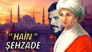 Şehzade Mustafa HAİN miydi [upl. by Luas]