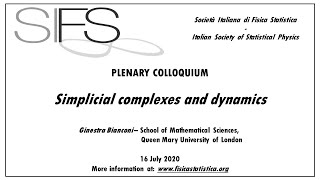 Simplicial complexes and dynamics  G Bianconi  SIFS Colloquium [upl. by Ahsiek]