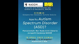 Ceramah Kesedaran Hari Autisme NIH 2023 [upl. by Niehaus309]