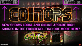 CoinOPS  Arcade High Scores Now Appear On Screen  Online amp Local Hi Scores Check This Out Now [upl. by Arot]