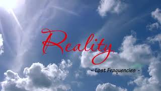 Reality  Lost Frequencies KARAOKE ENGLISH [upl. by Yelyak]