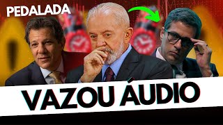 💣DEU RUIM VAZA AUDIO DE LULA PEDALADA FISCAL ROMBO RECORDE E ALTA NA TAXA DE JUROS [upl. by Zoller]