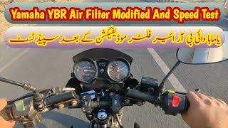 Yamaha YBR Air Filter Modified And Speed Boost Test  YBR 125 Top Speed Test [upl. by Seravaj]