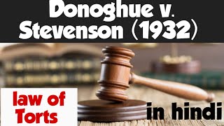 Donoghue v Stevenson 1932  Landmark Judgements law of tort  in hindi [upl. by Anauj523]