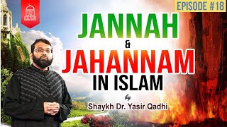 Jannah amp Jahannam 18  The Descriptions of Jannah  Shaykh Dr Yasir Qadhi [upl. by Colbert]