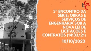 Obras e Serviços de Engenharia sob a Nova Lei de Licitações e Contratos 1413321 [upl. by Leohcin]