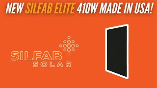 New SilFab Elite 410W Made in USA [upl. by Aziul535]