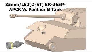 85 mm BR365P APCR VS Panther G Tank Armor  Armor Piercing Simulation [upl. by Asila64]