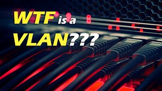 What is a VLAN  How to setup VLANs in your Home Network and WHY YOU NEED THEM [upl. by Gerda]