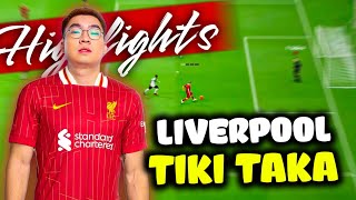 QUANG MESUT TRYHARD CÂY LIVERPOOL TIKI TAKA ĐÁ FVPL CỰC ĐÃ MẮT  QUANG MESUT [upl. by Ravert977]